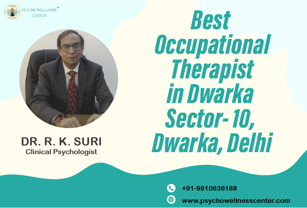 Best Occupational Therapist in Dwarka Sector- 10, Dwarka, Delhi